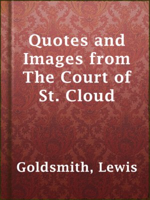 cover image of Quotes and Images from The Court of St. Cloud